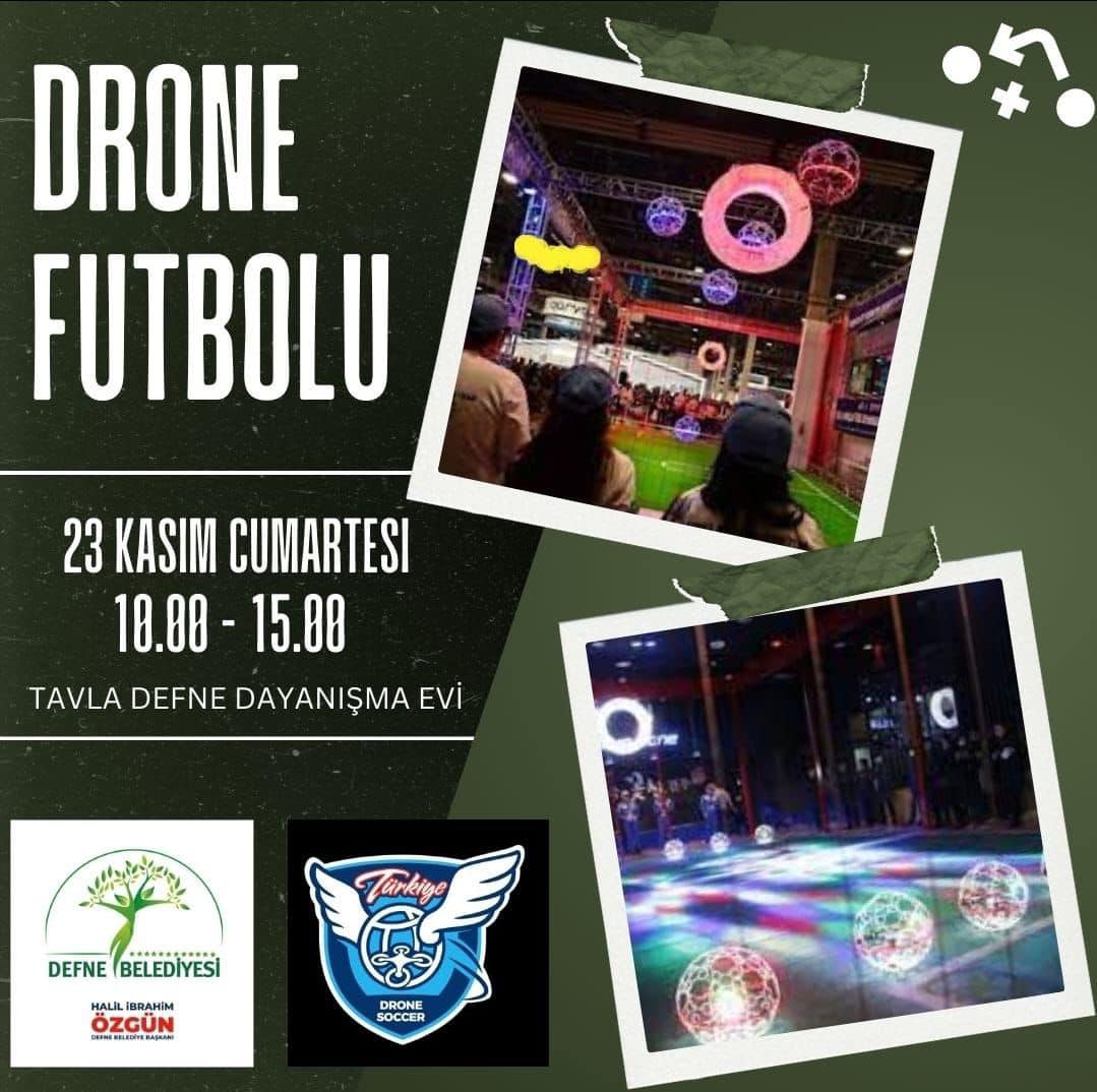 Defne’de Drone Futbolu Heyecanı Başlıyor!